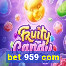 bet 959 com